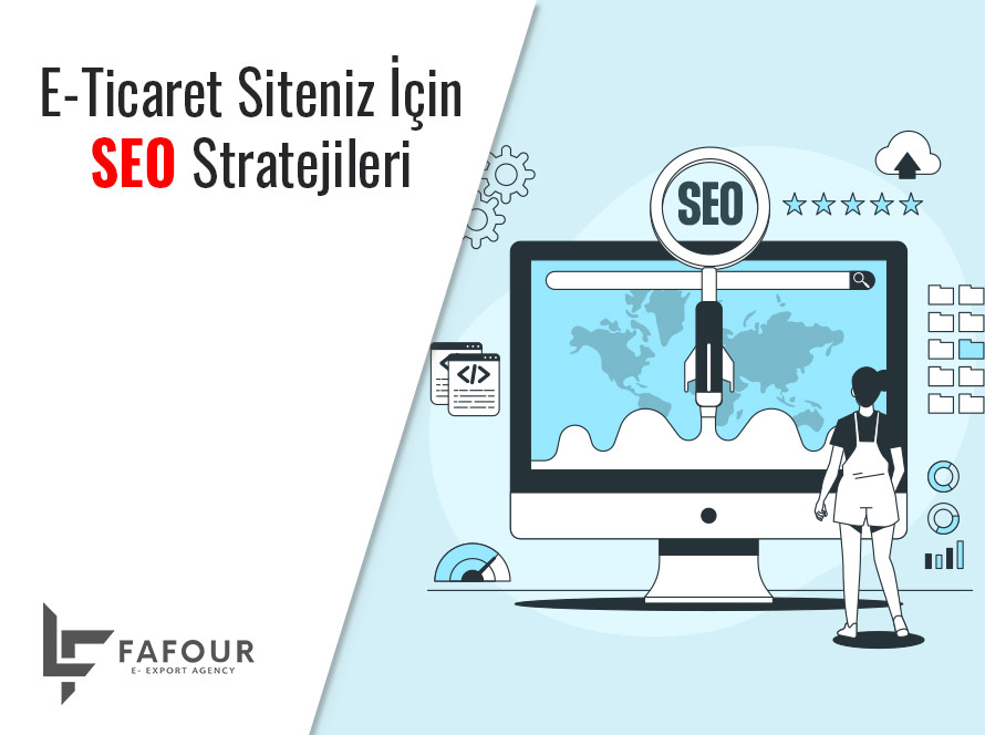 E-ticaret Siteniz İçin SEO Stratejileri