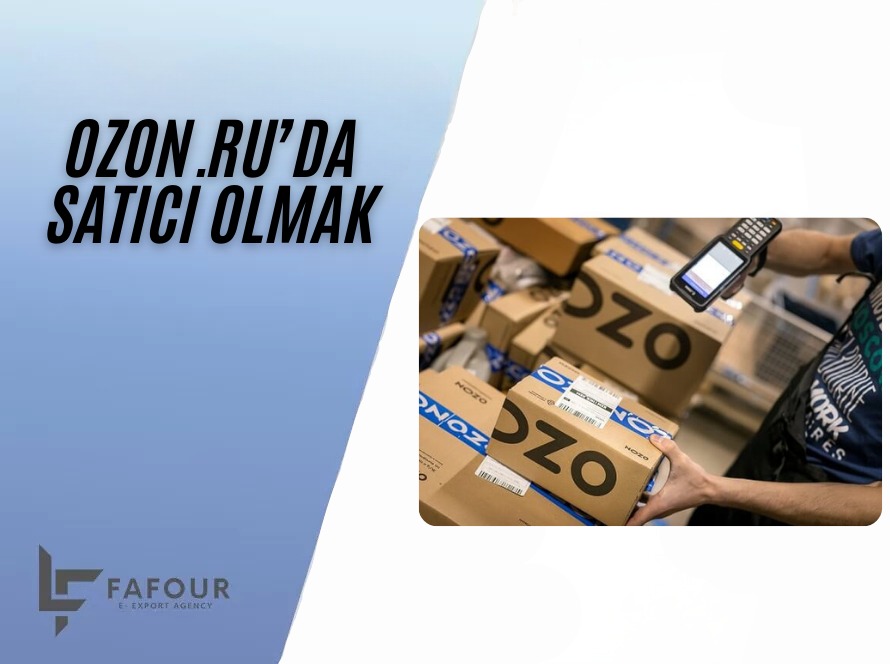 Ozon.ru’da Satıcı Olmak
