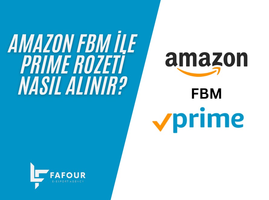 Amazon FBM ile Prime Satıcı Olma Rehberi