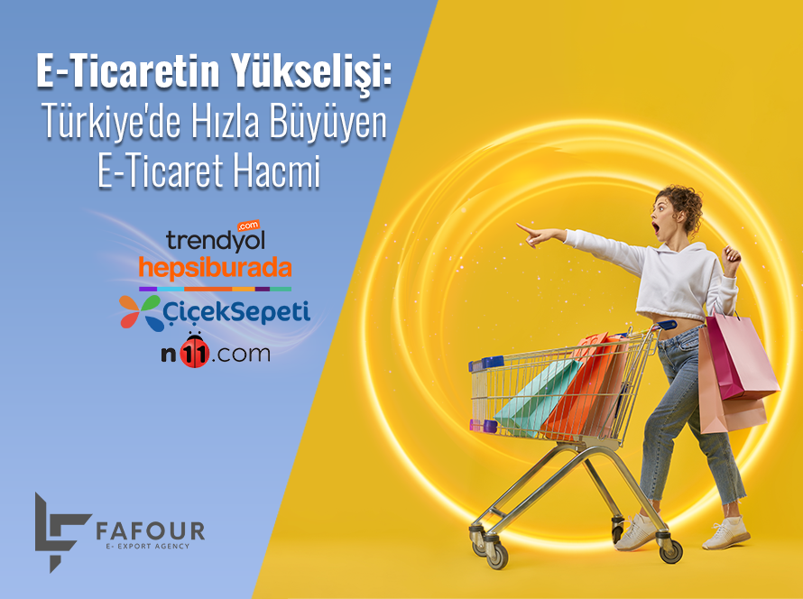 E-Ticaretin Yükselen Gücü