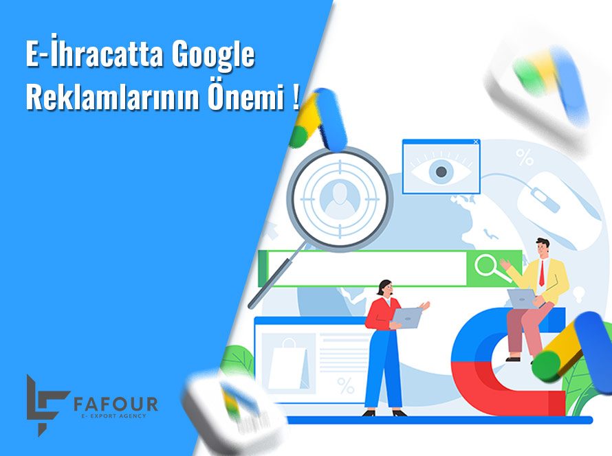 E-İhracatta Google Reklamlarının Önemi