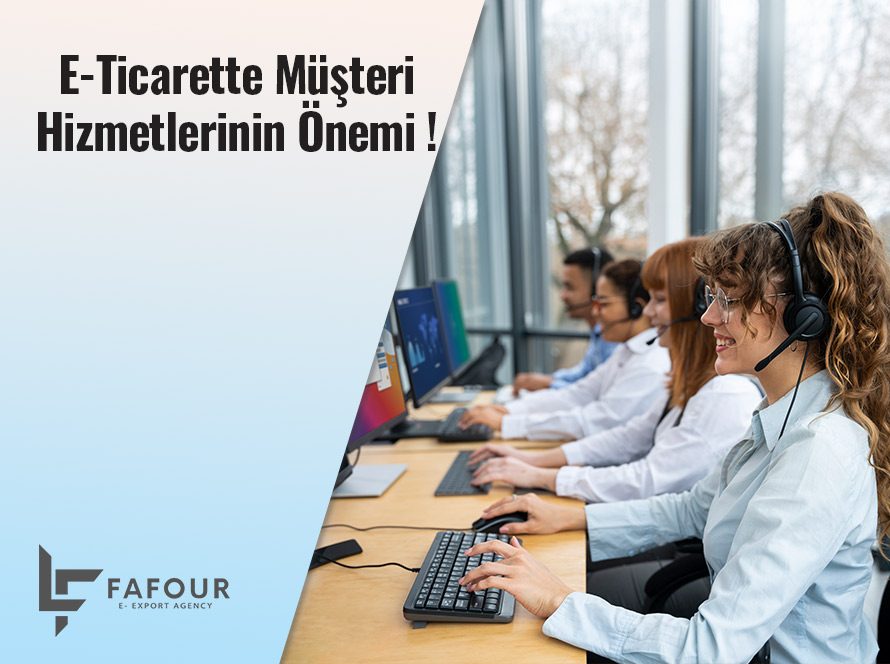 E-Ticarette Müşteri Hizmetleri'nin Önemi